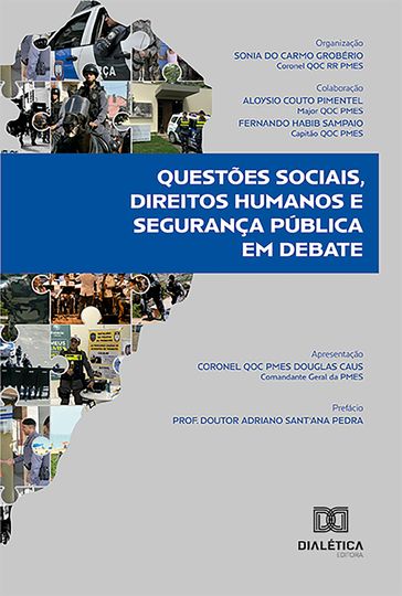 Questões sociais, direitos humanos e segurança pública em debate - Sonia do Carmo Grobério