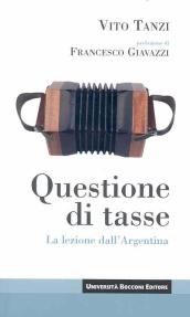 Questione di tasse. La lezione dall Argentina