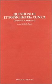 Questioni di etnopsichiatria clinica
