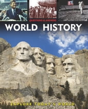 Questions and Answers about: World History