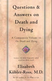 Questions and Answers on Death and Dying