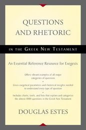 Questions and Rhetoric in the Greek New Testament