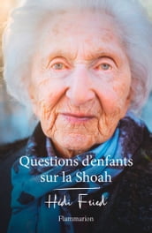 Questions d enfants sur la Shoah