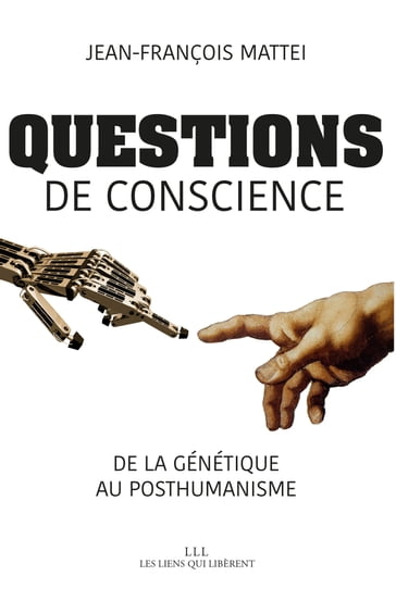 Questions de conscience - Jean-François Mattei