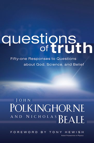 Questions of Truth - John Polkinghorne - Nicholas Beale