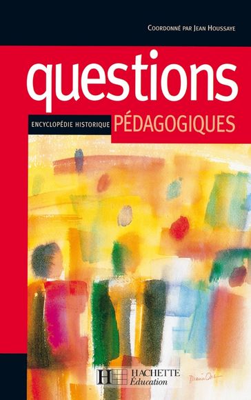 Questions pédagogiques - Encyclopédie historique - Jean Houssaye