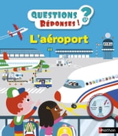 Questions/Réponses L aéroport