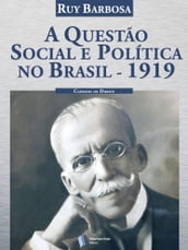 A Questão Social e Política no Brasil - 1919