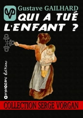 Qui a tué l enfant ?