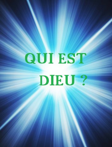 Qui est Dieu ? - Abdelaziz Bennia