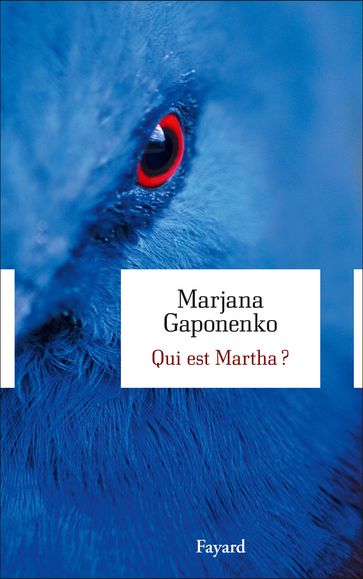 Qui est Martha ? - Marjana Gaponenko