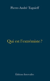 Qui est l extrémiste ?