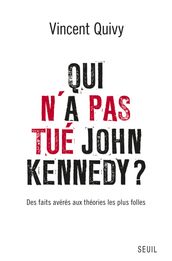 Qui n a pas tué John Kennedy?