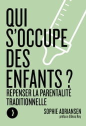 Qui s occupe des enfants ?