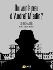 Qui veut la peau d Andreï Mladin ?