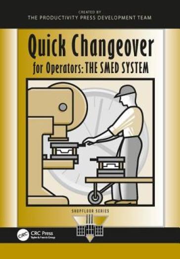 Quick Changeover for Operators - Shigeo Shingo