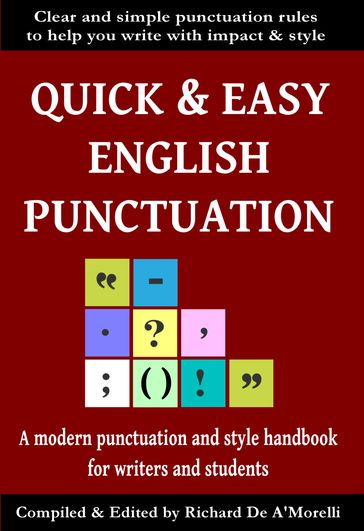 Quick & Easy English Punctuation - Richard De A