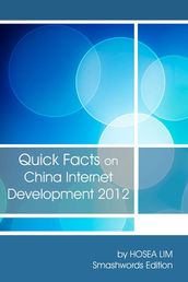 Quick Facts On China Internet Development 2012