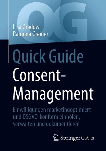 Quick Guide Consent-Management - Lisa Gradow - Ramona Greiner