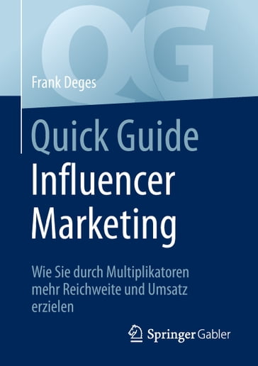 Quick Guide Influencer Marketing - Frank Deges