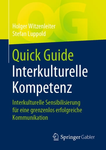 Quick Guide Interkulturelle Kompetenz - Holger Witzenleiter - Stefan Luppold