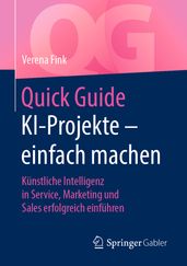 Quick Guide KI-Projekte einfach machen