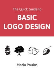 Quick Guide to Basic Logo Design