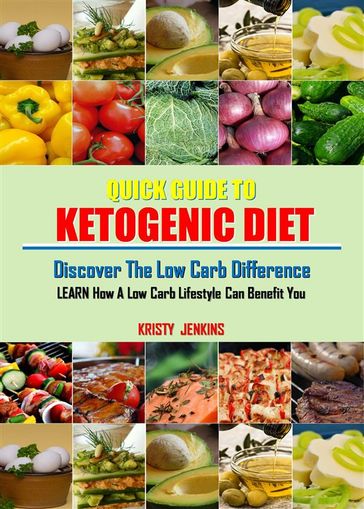 Quick Guide to Ketogenic Diet - Kristy Jenkins