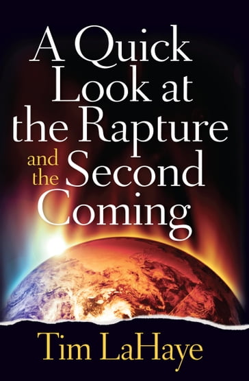 A Quick Look at the Rapture and the Second Coming - Tim LaHaye