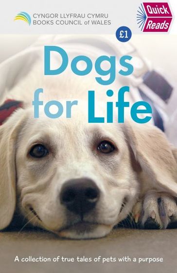 Quick Reads: Dogs for Life - Alison Stokes