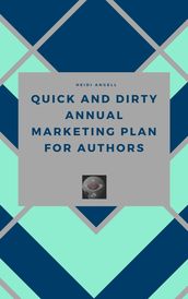 Quick and Dirty Annual Marketing Plan for Authors