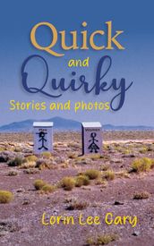 Quick and Quirky Stories and Photos