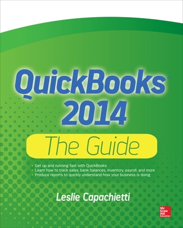 QuickBooks 2014 The Guide - Leslie Capachietti