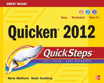 Quicken 2012 QuickSteps - Bobbi Sandberg - Martin S. Matthews