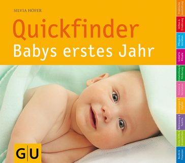 Quickfinder Babys erstes Jahr - Silvia Hofer