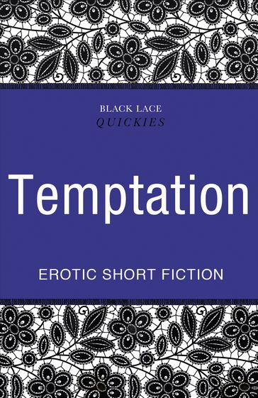 Quickies: Temptation - Ebury Publishing
