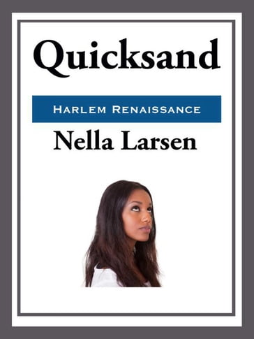 Quicksand - Nella Larsen