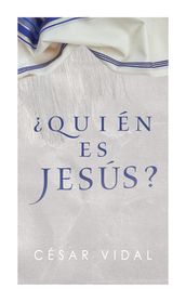 Quién es Jesús?