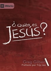 Quién es Jesús?