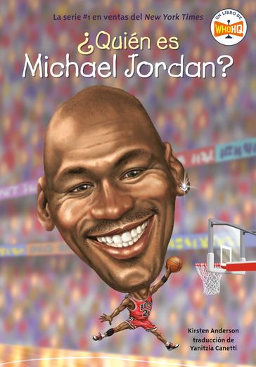 Quién es Michael Jordan? - Kirsten Anderson - Who HQ
