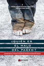 Quién es el malo del paseo?