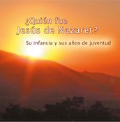 Quién fue Jesús de Nazaret?