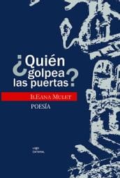 Quién golpea las puertas?