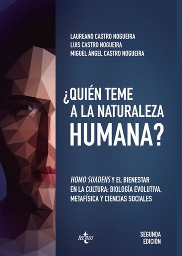 Quién teme a la naturaleza humana? - Laureano Castro Nogueira - Luis Castro Nogueira - Miguel Ángel Castro Nogueira