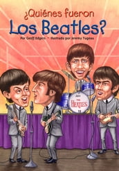 Quiénes fueron los Beatles?