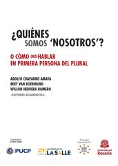 Quiénes somos  nosotros ? O cómo (no)hablar en primera persona del plural