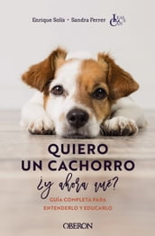 Quiero un cachorro, y ahora qué?