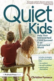 Quiet Kids