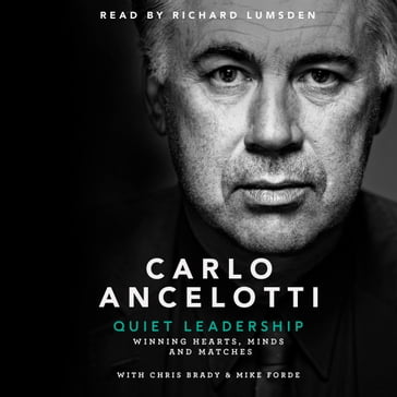 Quiet Leadership - Carlo Ancelotti