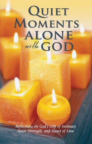 Quiet Moments Alone with God - Baker Publishing Group